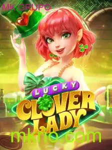 LuckyCloverLady: Aventuras e Desafios do Novo Jogo do MK GRUPO
