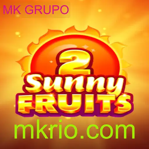 SunnyFruits2: Descubra o Novo Sucesso de MK GRUPO